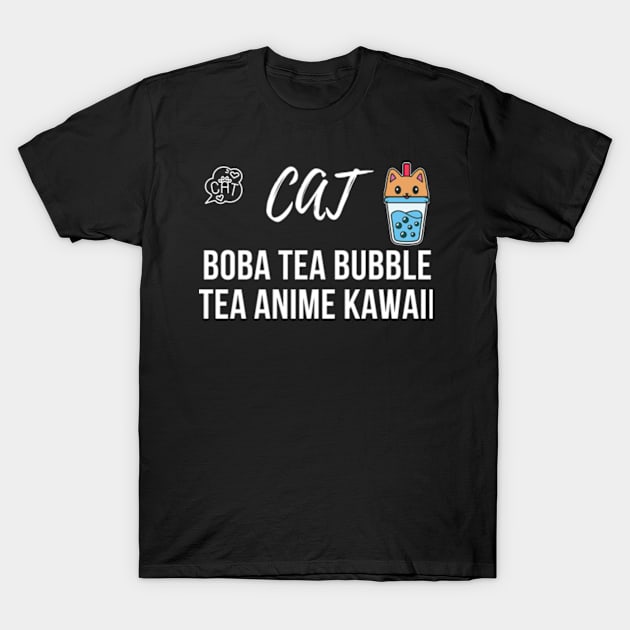 cat boba tea bubble tea anime kawaii T-Shirt by ZENAMAY